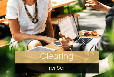 Clearing - Frei Sein von Fremdbestimmung
